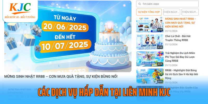 Các dịch vụ hấp dẫn tại liên minh KJC